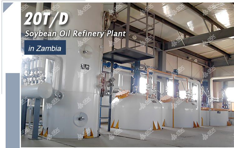 soybean oil refinery plant in Zambia